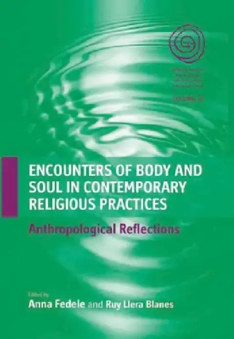 Cover of Encounters of Body and Soul in Contemporary Religious Practices