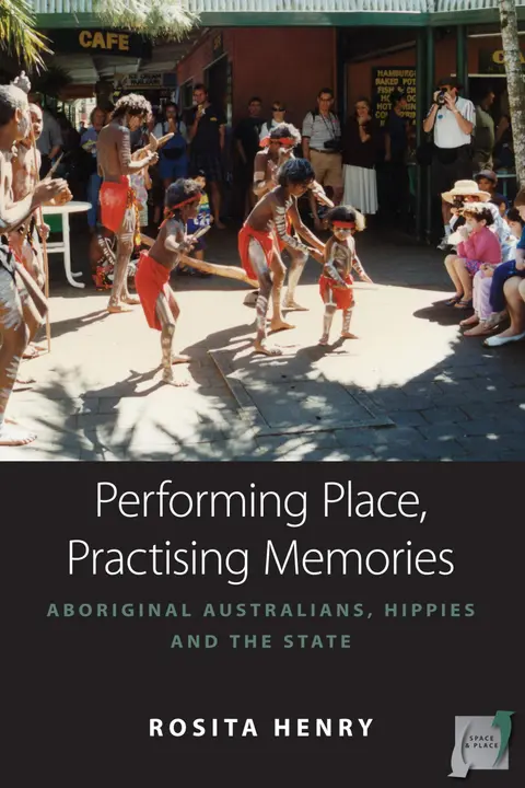 Cover of Performing Place, Practising Memories