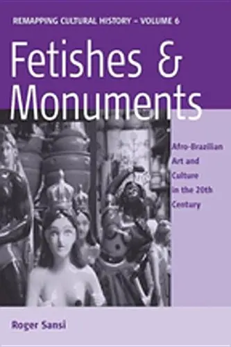 Cover of Fetishes and Monuments