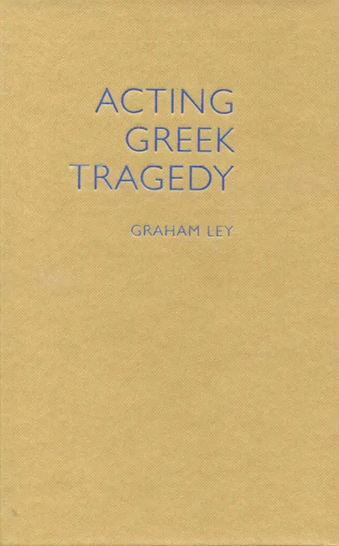 Cover of Acting Greek Tragedy