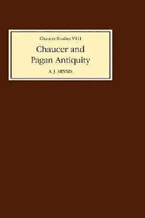 Cover of Chaucer & Pagan Antiquity