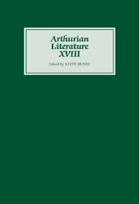 Cover of Arthurian Literature XVIII