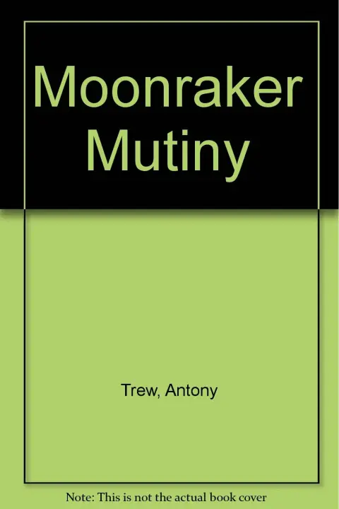 Cover of Moonraker Mutiny
