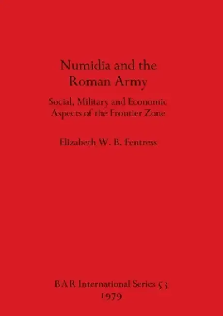 Cover of Numidia and the Roman Army