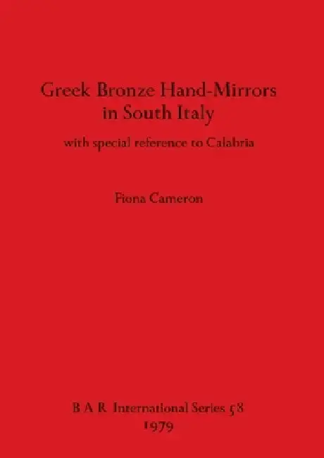 Cover of Greek Bronze Hand-Mirrors in South Italy