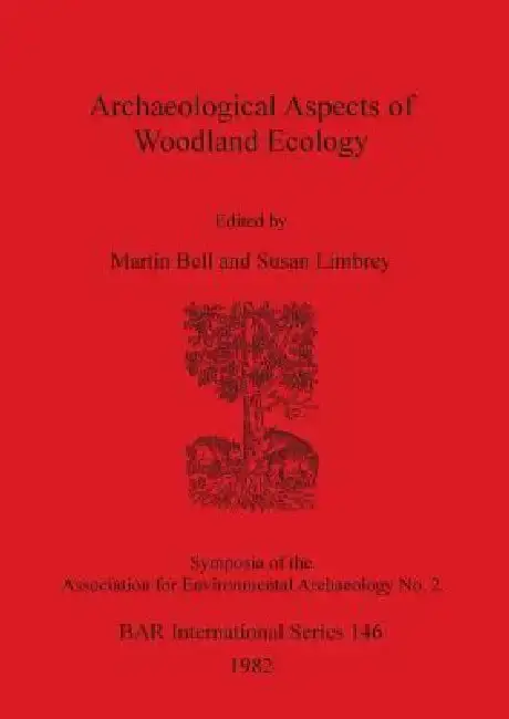 Cover of Archaeological Aspects of Woodland Ecology