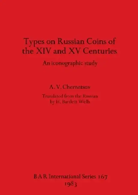 Cover of Types on Russian Coins of the XIV and XV Centuries