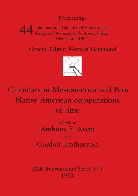 Cover of Calendars in Mesoamerica and Peru