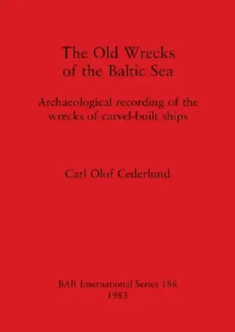 Cover of The Old Wrecks of the Baltic Sea