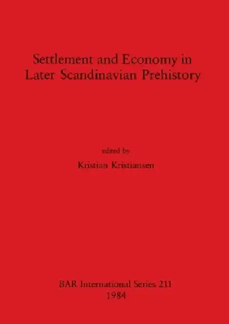 Cover of Settlement and Economy in Later Scandinavian Prehistory