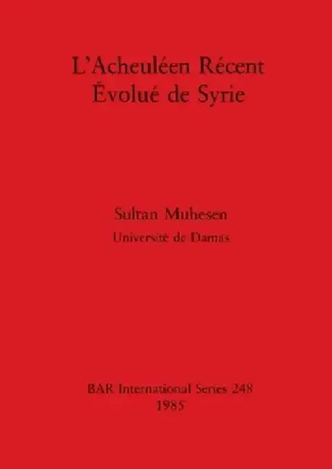 Cover of L'Acheuléen Récent Évolué de Syrie