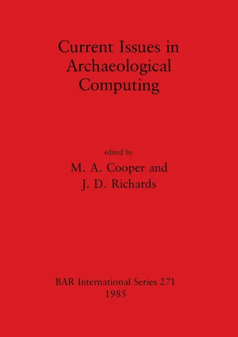 Cover of Current Issues in Archaeological Computing