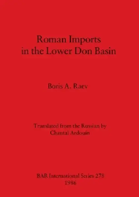 Cover of Roman Imports in the Lower Don Basin