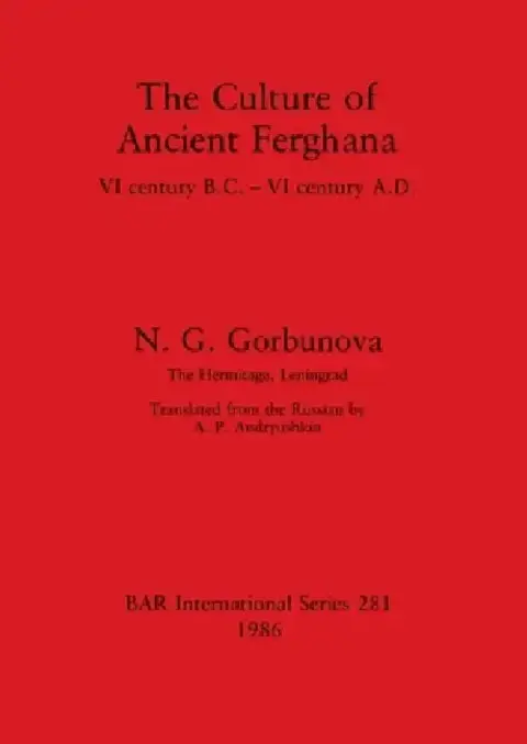 Cover of The Culture of Ancient Ferghana