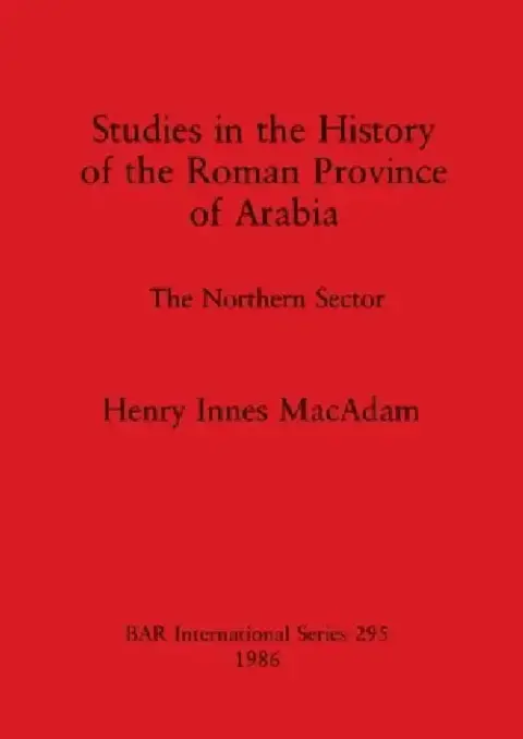 Cover of Studies in the History of the Roman Province of Arabia