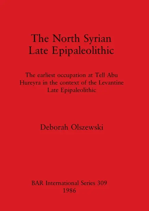 Cover of The North Syrian Epipaleolithic