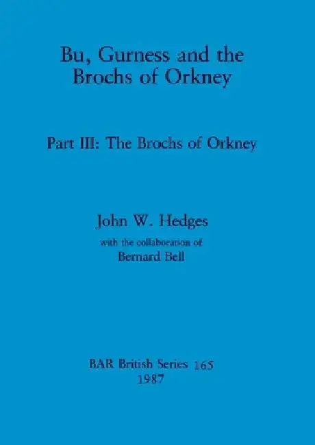 Cover of Bu, Gurness and the Brochs of Orkney