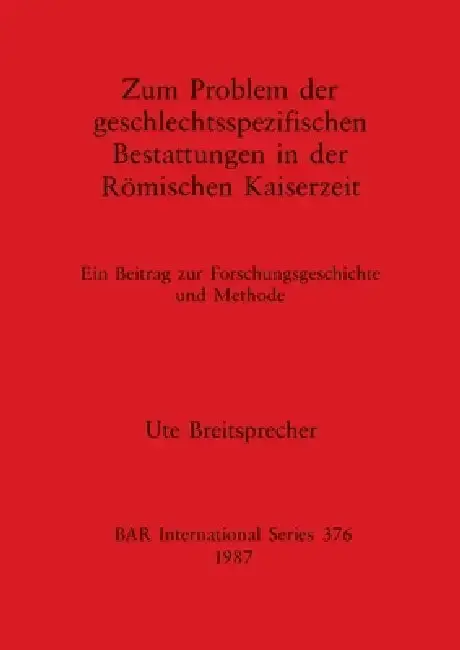 Cover of Zum Problem der geschlectsspezifischen Bestattungen in der Römischen Kaiserzeit
