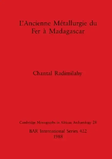 Cover of L'Ancienne Métallurgie du Fer à Madagascar