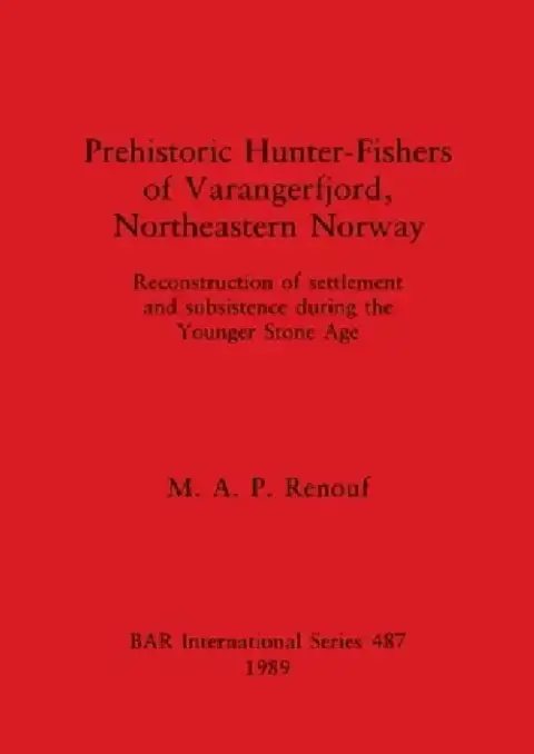 Cover of Prehistoric Hunter-Fishers of Varangerfjord, Northeastern Norway