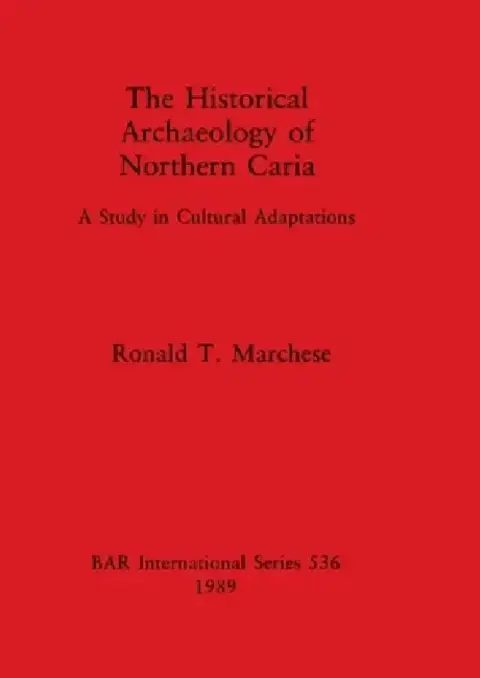 Cover of The Historical Archaeology of Northern Caria