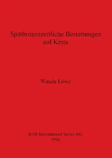 Cover of Spätbronzezeitliche Bestattungen auf Kreta