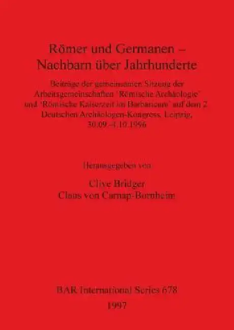 Cover of Römer und Germanen - Nachbarn über Jahrhunderte