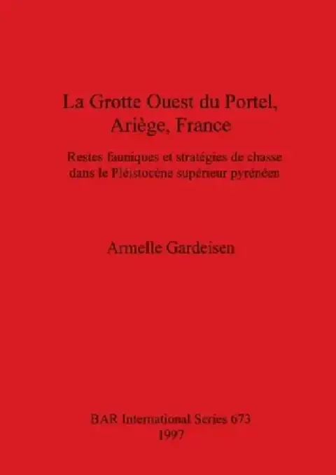 Cover of La Grotte Ouest du Portel, Ariège, France
