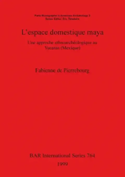 Cover of L'espace domestique maya