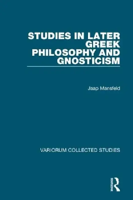 Cover of Studies in Later Greek Philosophy and Gnosticism