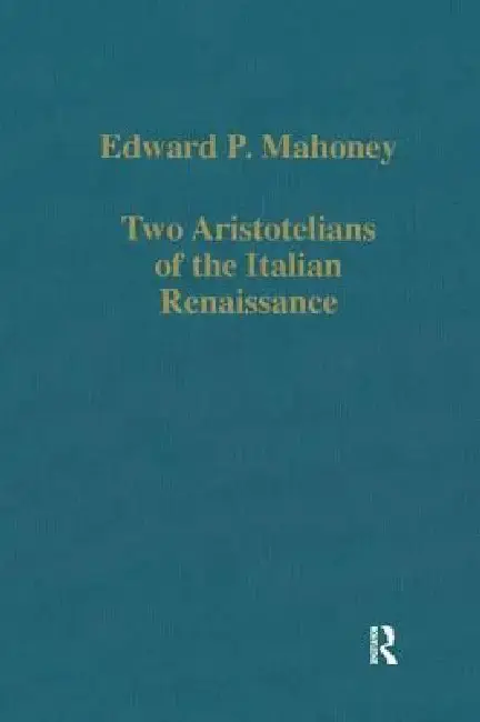 Cover of Two Aristotelians of the Italian Renaissance