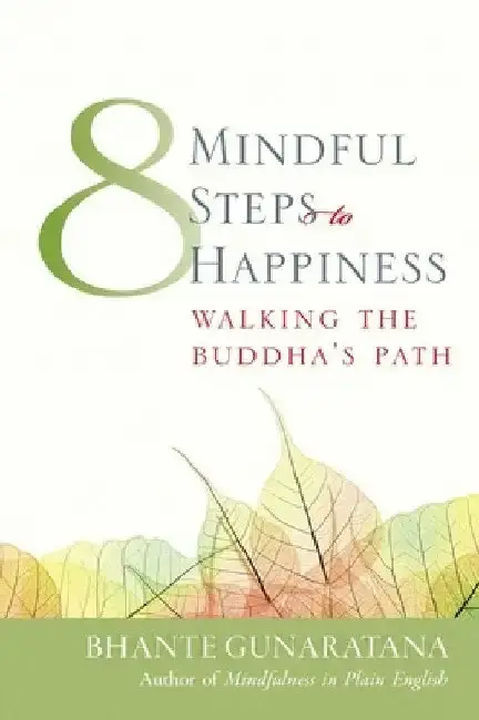 Cover of Eight Mindful Steps to Happiness