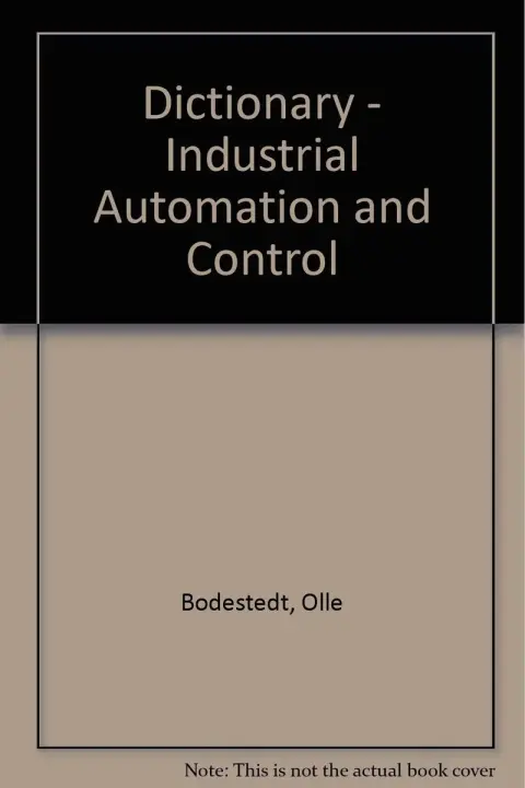 Cover of Dictionary - Industrial Automation and Control