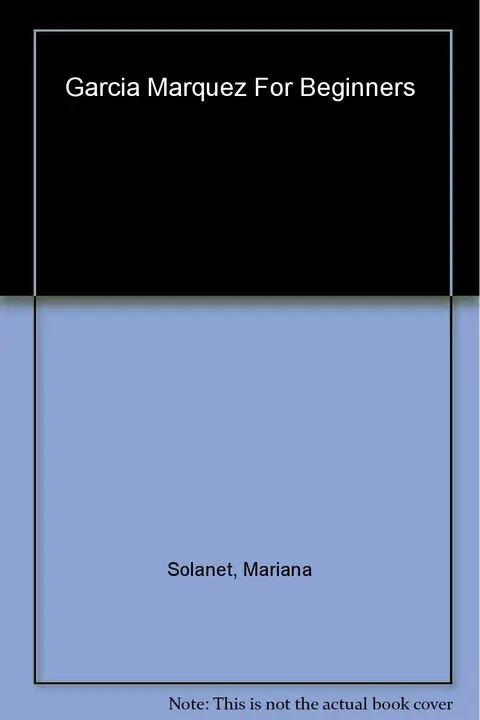 Cover of Garcia Marquez for Beginners