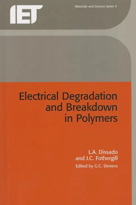 Cover of Electrical Degradation and Breakdown in Polymers