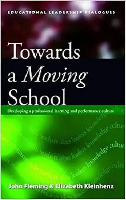 Cover of Towards A Moving School