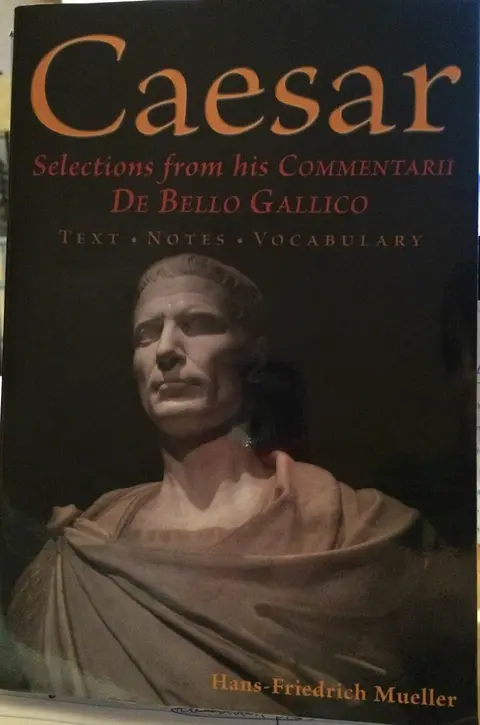 Cover of Selections from His Commentarii de Bello Gallico