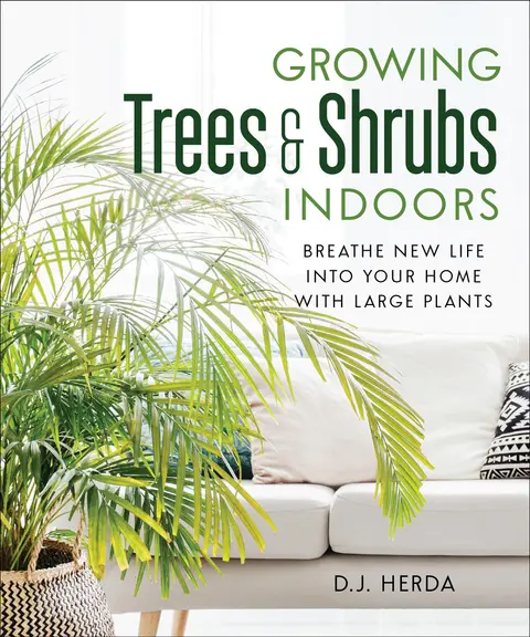 Cover of Growing Trees and Shrubs Indoors