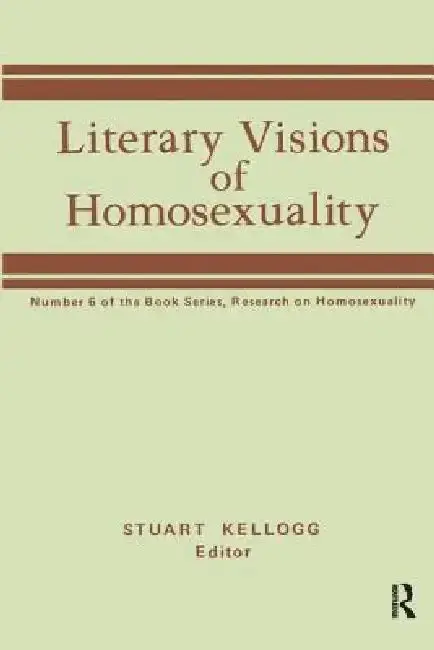 Cover of Literary Visions of Homosexuality