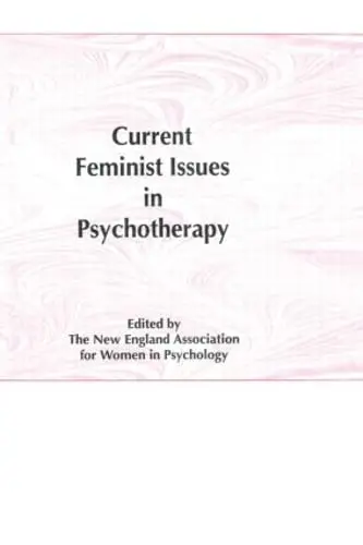 Cover of Current Feminist Issues in Psychotherapy