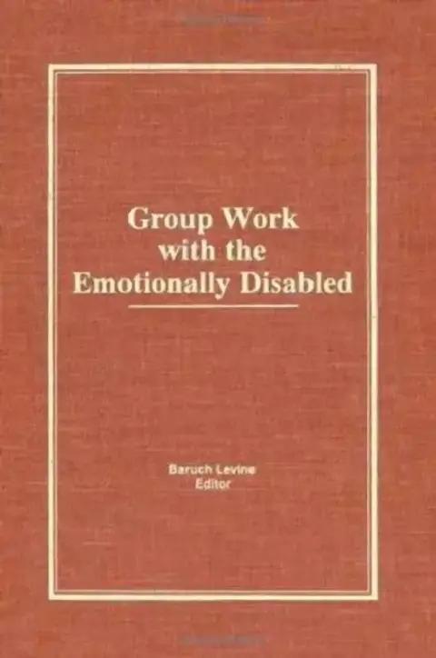 Cover of Group Work With the Emotionally Disabled