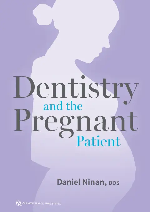 Cover of Dentistry and the Pregnant Patient