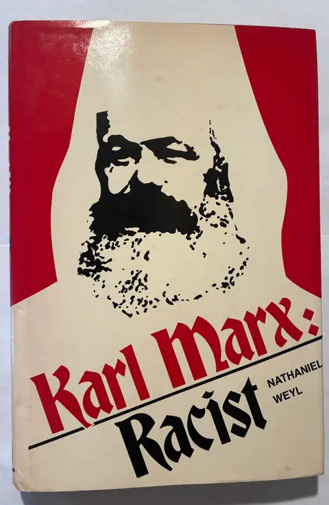 Cover of Karl Marx, racist Weyl, Nathaniel