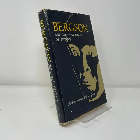 Cover of Bergson and the Evolution of Physics