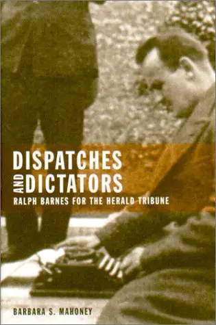 Cover of Dispatches and Dictators