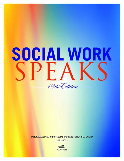 Cover of Social Work Speaks,12th Edition