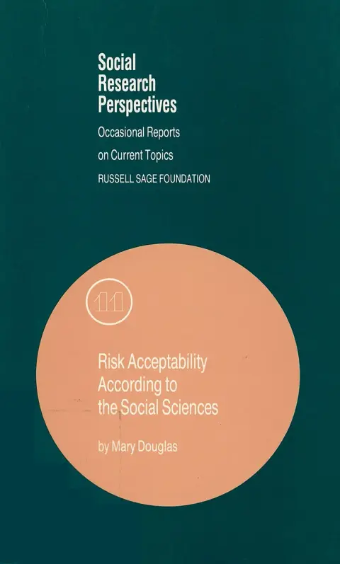 Cover of Risk Acceptability According to the Social Sciences