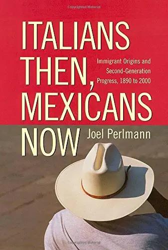 Cover of Italians Then, Mexicans Now