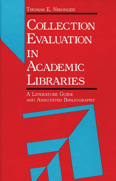 Cover of Collection Evaluation in Academic Libraries