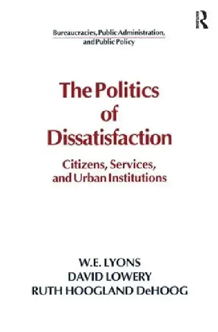 Cover of The Politics of Dissatisfaction